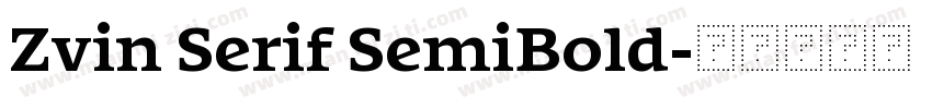 Zvin Serif SemiBold字体转换